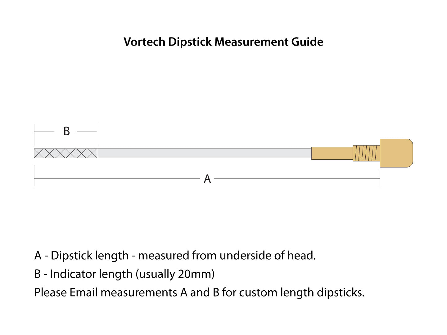 Vortech Sealed Unit Dipstick